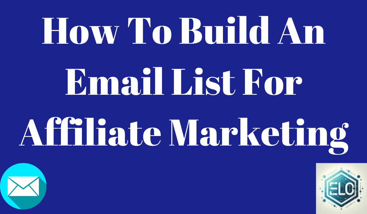 How To Build An Email List For Affiliate Marketing (featured image)